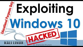 Exploiting Windows 10  Kali Linux  Windows  Lab [upl. by Dera]