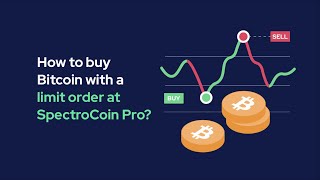 How to buy Bitcoin with a limit order at SpectroCoin Pro [upl. by Benkley631]