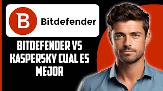 Bitdefender vs Kaspersky  ¿Cuál es mejor Reseña 2024 [upl. by Neelyad176]