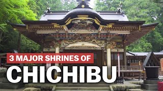 Chichibus 3 Most Famous Shrines  japanguidecom [upl. by Neersin]