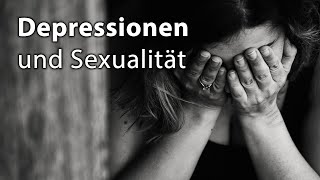 Depressionen und Sexualität [upl. by Clarice]