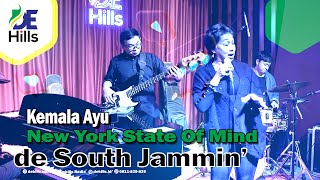 NEW YORK STATE OF MIND Billy Joel cover by  Kemala Ayu  deSouth Jammin EPS43 [upl. by Akemit328]