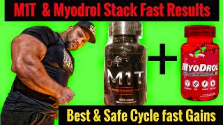 M1T amp Myodrol Stack Safe Cycle Fast Results  M1T Review  Myodrol Review [upl. by Spring]