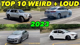 Top 10 Weirdest Cars We Straight Piped in 2023 [upl. by Behn]