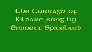 The Curragh of Kildare sung by Emmett Spiceland [upl. by Gustavo927]