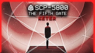 SCP5800 │The Fifth Gate │ Keter│ FifthistExtradimensional SCP [upl. by Isla884]