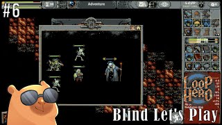 Finally Defeating the Lich  Loop Hero  7  Blind Lets Play [upl. by Inesita185]