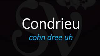 How to Pronounce Condrieu Best of French Rhone Wine Pronunciation [upl. by Milzie]