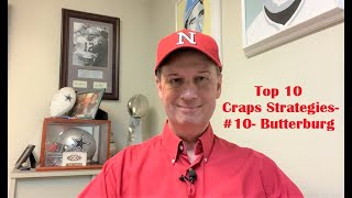 Top 10 Craps Strategies We Count Them Down From 10 to 1 10 Butterburg by danntanna357 [upl. by Braca]