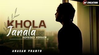 Khola Janala  Cover  Ahasan Pranto [upl. by Jeth]