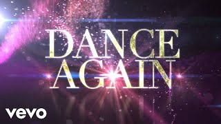 Jennifer Lopez  Dance Again Lyric Video ft Pitbull [upl. by Sillig982]