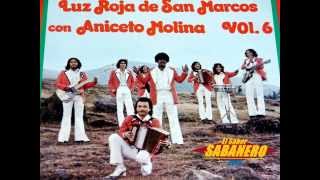 LA CARCACHA DE CALACA  LA LUZ ROJA DE SAN MARCOS Con Aniceto Molina [upl. by Samuela190]