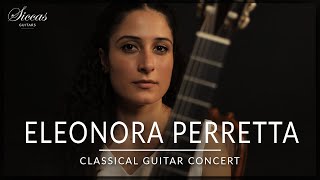 ELEONORA PERRETTA  Classical Guitar Concert  Malats de la Maza Bach amp Sor  Siccas Guitars [upl. by Ennazzus]