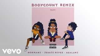 Jessie Reyez  Body Count Remix ft Normani Kehlani [upl. by Okir]