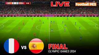 FRANCE vs SPAIN  Final Olympic Games PARIS 2024  Full Match  Realistic PES Gameplay [upl. by Wallis]