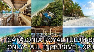 Catalonia Royal Tulum Beach amp Spa Resort Adults Only All Inclusive Xpu ha Mexico [upl. by Ecirtra]