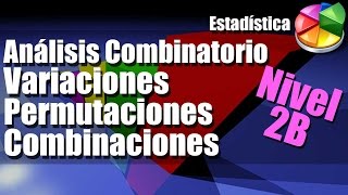 Variaciones Combinaciones Permutaciones Ejercicios Resueltos Nivel 2B [upl. by Yatnoed971]