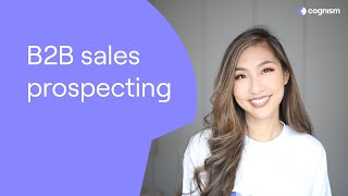 B2B sales prospecting 10 actionable techniques [upl. by Adan]