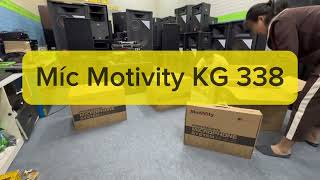 Míc Motivity KG 338 Nhập khẩu chính hãng Đt 0936583140 [upl. by Hyacinth404]