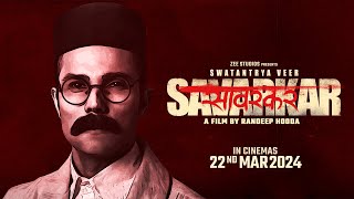 Swatantrya Veer Savarkar  Date Announcement  22 March  Randeep Hooda  Ankita L  Amit S [upl. by Kciv]