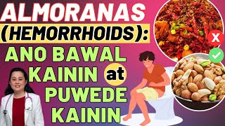 Almoranas Hemorrhoids Ano Bawal Kainin at Puwede Kainin  By Doc Liza RamosoOng [upl. by Gord23]