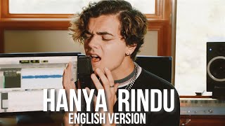 Andmesh  Hanya Rindu ENGLISH VERSION by Alexander Stewart [upl. by Inait]