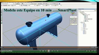 SmartPlant Modela Equipos en 10 min con este tutorial ASME VIII DIV 1 [upl. by Yelkcub]