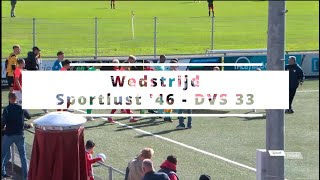 Wedstrijd Sportlust 46  DVS 33 [upl. by Kensell424]