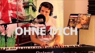 Selig  Ohne Dich Cover [upl. by Ybrek]