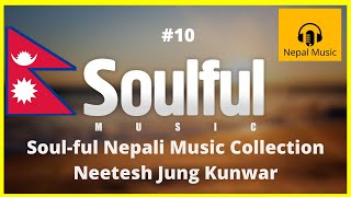 Neetesh Jung Kunwar  All Top Songs  Audio Jukebox  10 [upl. by Newmann]