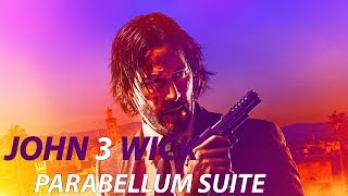 John Wick Chapter 3 Parabellum Theme Suite Tyler Bates [upl. by Anawik]