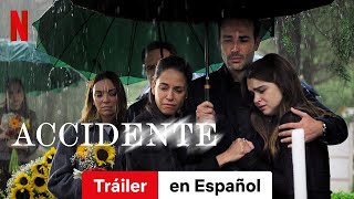 Accidente Temporada 1  Tráiler en Español  Netflix [upl. by Wilen672]