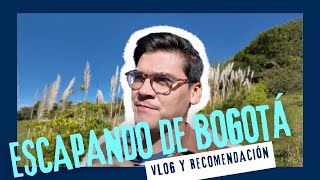 Vlog  ESCAPANDO de BOGOTÁ  Recomendación [upl. by Adnohr806]