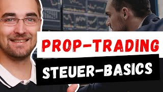 Prop Trading und Steuern Eine Einführung  Steuerberater Roland Elias [upl. by Reube]