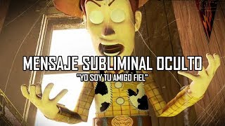 Mensajes Subliminales OCULTOS en la Cancion de Toy Story quotYo Soy Tu Amigo Fielquot [upl. by Enel579]