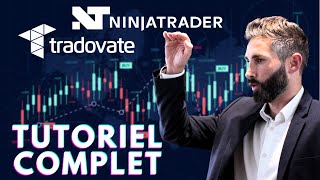 COMMENT UTILISER LES PLATEFORMES DE TRADING TRADOVATE ET NINJA TRADER [upl. by Cairistiona804]