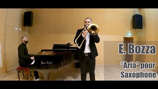 Eugene Bozza Aria for alto saxophone and piano  trombone arrangement Alexandru Moraru [upl. by Nathanial961]