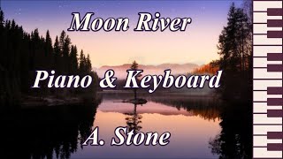 Moon River  A Stone [upl. by Beaudoin]