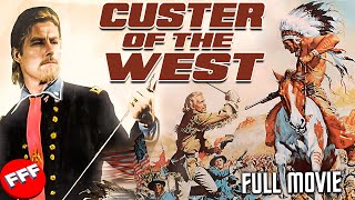 CUSTER OF THE WEST  Full WESTERN ACTION Movie HD [upl. by Wershba141]