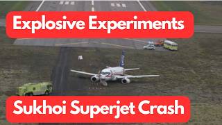 Pushed Past The Breaking Point  Sukhoi SSJ 100 Test Flight Crash [upl. by Notwen]