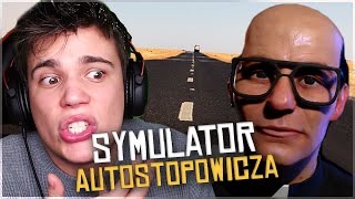 SYMULATOR AUTOSTOPOWICZA  ͡° ͜ʖ ͡° [upl. by Nob]