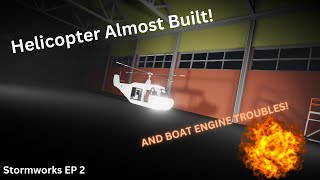 Boat Engine Failure and building a helicopter stormworks career ep 2 [upl. by Hui978]