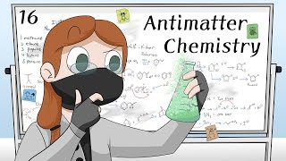 Anitmatter Chemistry Ep 16  Cleaning Up Atum [upl. by Aneek]