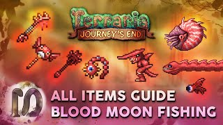 ALL BLOOD MOON FISHING ITEMS  ENEMIES in Terraria 14 Journeys End Full guide Blood Moon Fishing [upl. by Ainoet612]