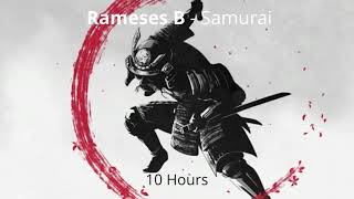 Rameses B  Samurai 10 Hours [upl. by Anaiek]