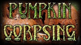 Pumpkin Corpsing [upl. by Darill316]