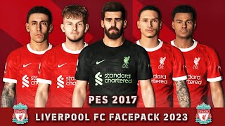 PES 2017  LIVERPOOL FACEPACK SEASON 2023 [upl. by Yhotmit803]