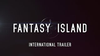 FANTASY ISLAND  International Trailer  In Cinemas February 13 [upl. by Mcclary]