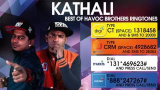 Kathali  Best of Havoc Brothers [upl. by Yellat62]