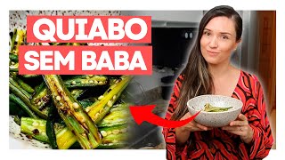 Como Fazer Quiabo Sem Baba e Crocante  Receita Nova [upl. by Liris]